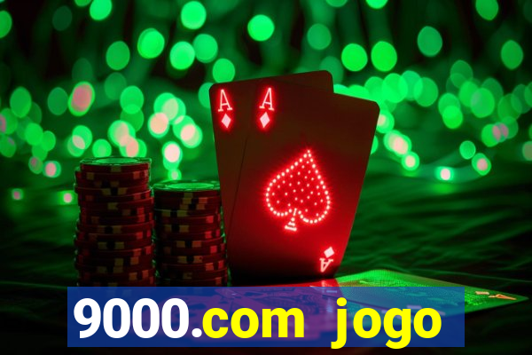 9000.com jogo cassino baixar